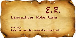 Einvachter Robertina névjegykártya